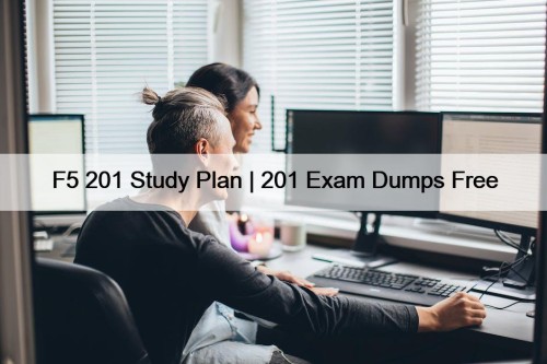 F5 201 Study Plan | 201 Exam Dumps ...